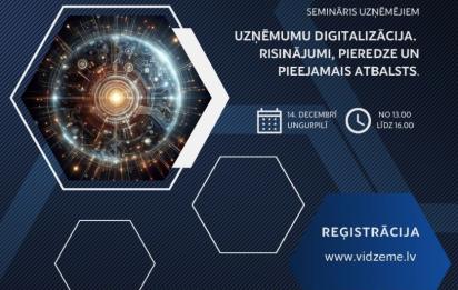 Semināra "Uzņēmumu digitalizācija. Risinājumi, pieredze un pieejamais atbalsts" vizuālis